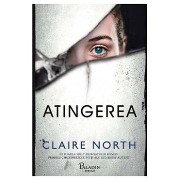 Atingerea - Claire North