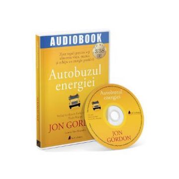 Audiobook. Autobuzul Energiei - Jon Gordon