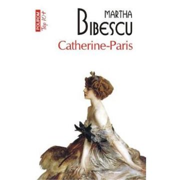 Catherine-Paris - Martha Bibescu