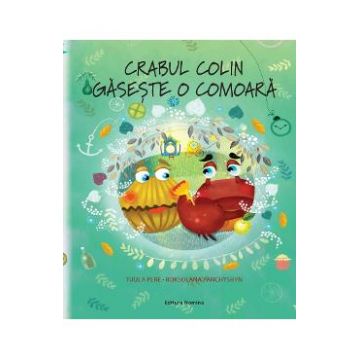 Crabul Colin gaseste o comoara - Tuula Pere, Roksolana Panchyshyn