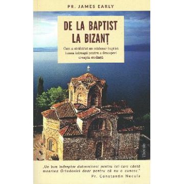 De la baptist la Bizant - James Early