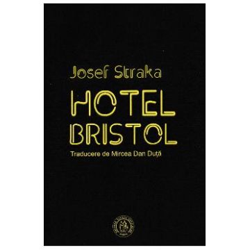 Hotel Bristol - Josef Straka