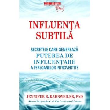 Influenta subtila - Jennifer B. Kahnweiler