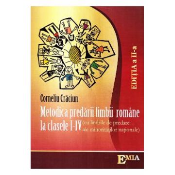 Metodica predarii limbii romane la clasele 1-4 ed.2 (minoritati) - Corneliu Craciun