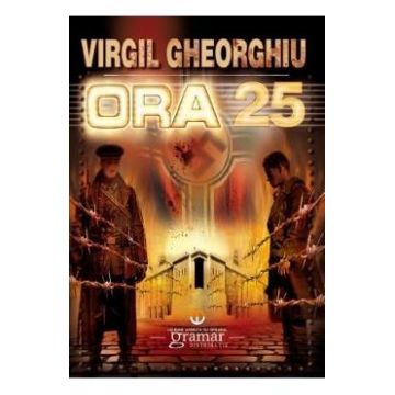 Ora 25 - Virgil Gheorghiu