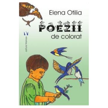 Poezii de colorat - Elena Otilia