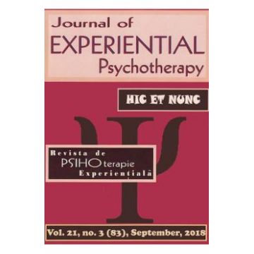 Revista de PSIHOterapie experientiala Vol.21 Nr.3 (83) Septembrie 2018