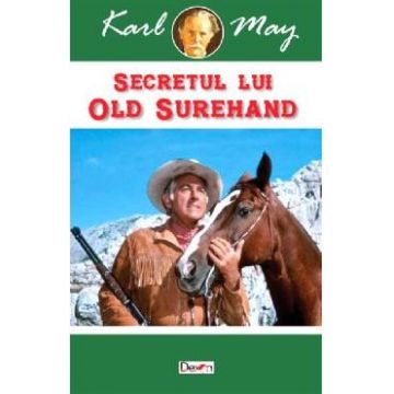 Secretul lui Old Surehand - Karl May